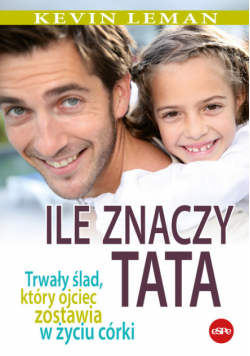 Ile znaczy tata