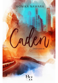 CADEN. Crazy Love. Tom 3