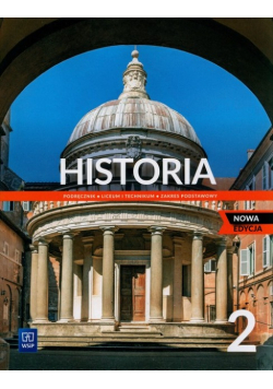 Historia. Podręcznik. Liceum i technikum. Klasa 2. Zakres podstawowy