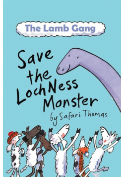 The Lamb Gang save the Loch Ness Monster