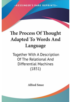 The Process Of Thought Adapted To Words And Language