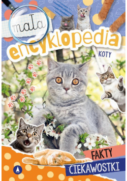Mała encyklopedia. Koty