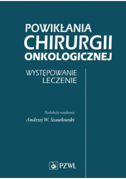 Powikłania Chirurgii Onkologicznej