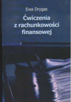 Ćwiczenia z rachunkowi ości finansowej