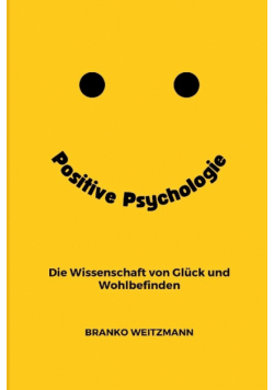 Positive Psychologie