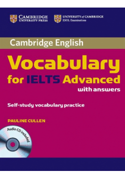 Pauline Cullen - Cambridge Vocabulary for IELTS Advanced with answers + CD