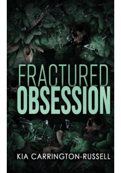 Fractured Obsession