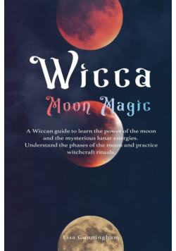 Wicca Moon Magic