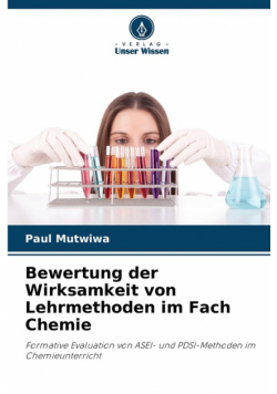 Bewertung der Wirksamkeit von Lehrmethoden im Fach Chemie