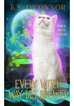 Every Witch Way but Brewed