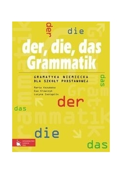 Der die das Grammatik: Gramatyka niemiecka