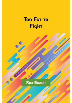 Too Fat to Fight