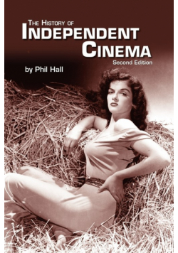 The History of Independent Cinema