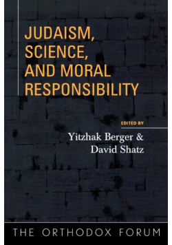 Judaism, Science, and Moral Responsibility