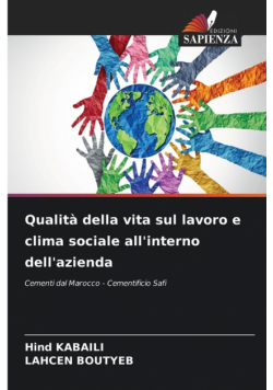 Qualità della vita sul lavoro e clima sociale all'interno dell'azienda