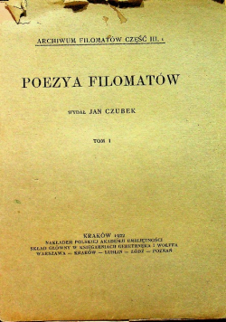 Poezya Filomatów tom I