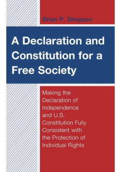 A Declaration and Constitution for a Free Society