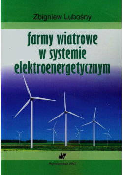 Farmy wiatrowe w systemie elektroenergetycznym