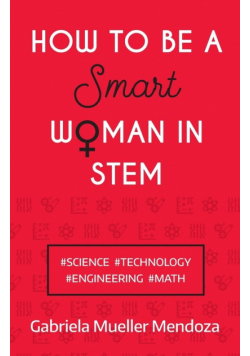 How to be a Smart Woman in STEM