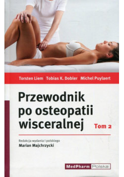Przewodnik po osteopatii wisceralnej Tom 2