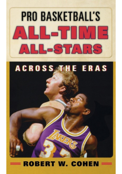 Pro Basketball's All-Time All-Stars