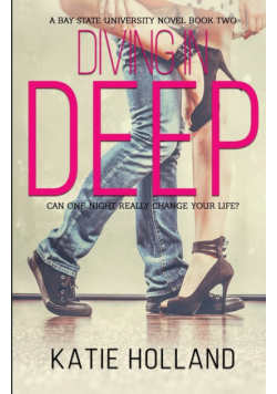Diving in Deep