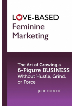 Love-Based Feminine Marketing