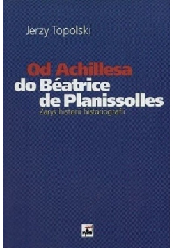 Od Achillesa do Beatrice de Planissolles