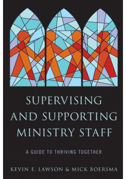 Supervising and Supporting Ministry Staff