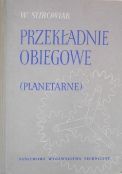Przekładnie obiegowe (planetarne)