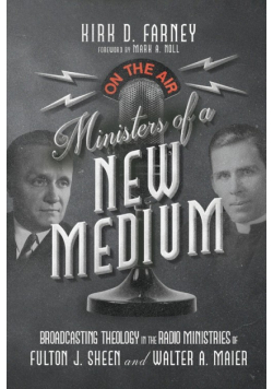 Ministers of a New Medium