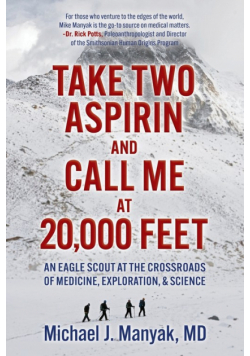 Take Two Aspirin and Call Me at 20,000 Feet