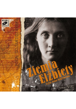Gojawiczyńska Pola - Ziemia Elżbiety, Audiobook