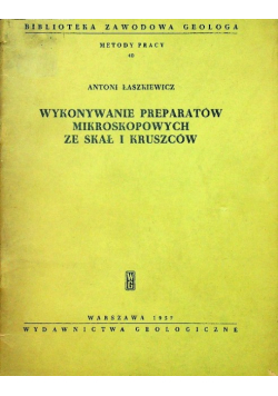 Wykonywanie preparatów mikroskopowych ze skał i kruszców