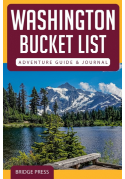 Washington Bucket List Adventure Guide & Journal