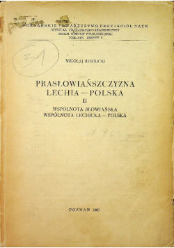 Prasłowiańszczyzna Lechia Polska II