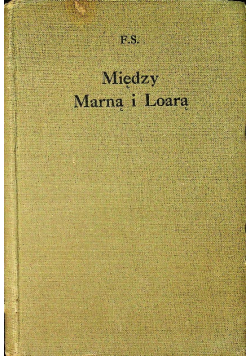Między Marną i Loarą 1942 r.