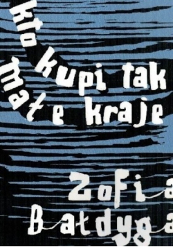 Kto kupi tak małe kraje