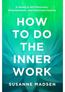 How to Do the Inner Work