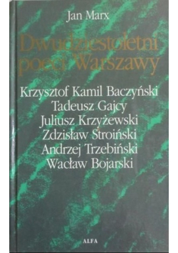 Dwudziestoletni poeci Warszawy