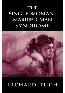 The Single Woman-Married Man Syndrome