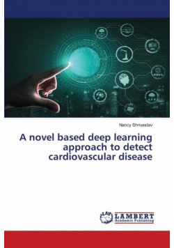 A novel based deep learning approach to detect cardiovascular disease