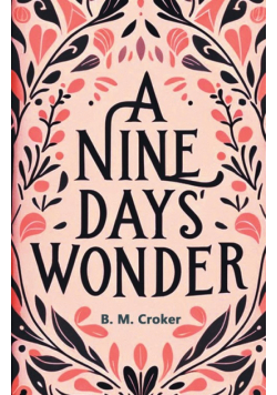 A Nine Days' Wonder