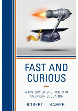 Fast and Curious