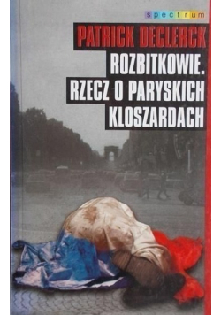 Rozbitkowie Rzecz o paryskich kloszardach