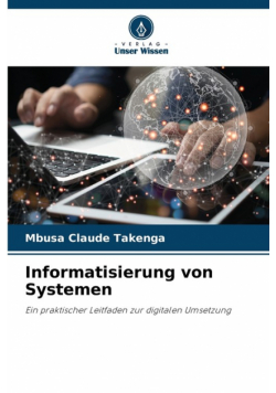 Informatisierung von Systemen
