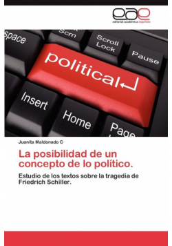 La Posibilidad de Un Concepto de Lo Politico.