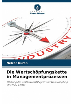 Die Wertschöpfungskette in Managementprozessen
