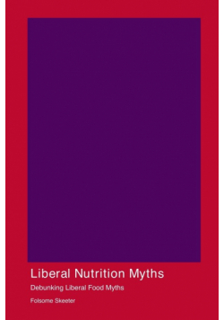 Liberal Nutrition Myths