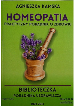 Homeopatia praktyczny poradnik o zdrowiu